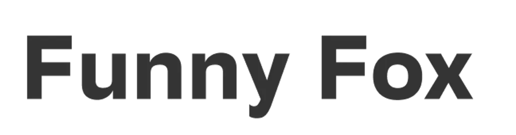 Funny Fox